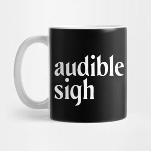 audible sigh white Mug